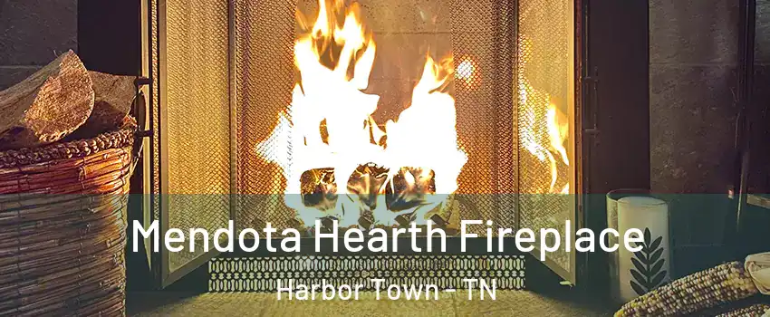 Mendota Hearth Fireplace Harbor Town - TN