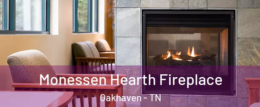 Monessen Hearth Fireplace Oakhaven - TN