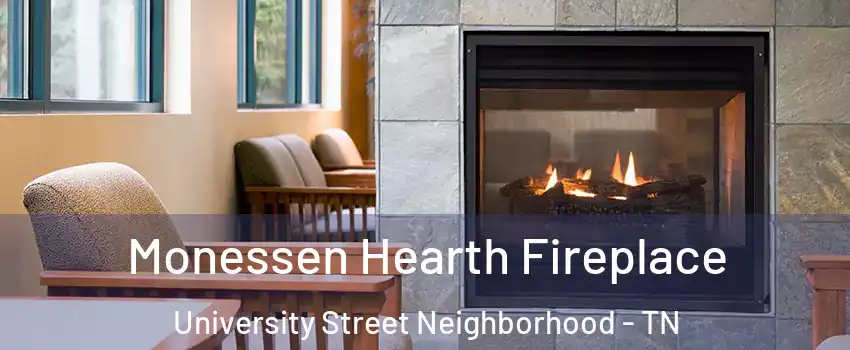 Monessen Hearth Fireplace University Street Neighborhood - TN