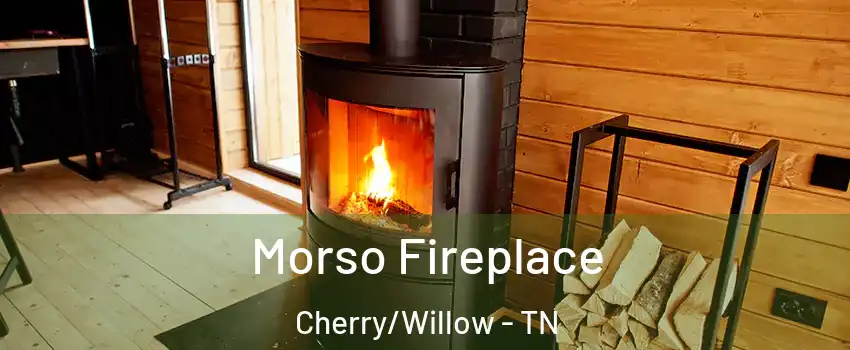 Morso Fireplace Cherry/Willow - TN