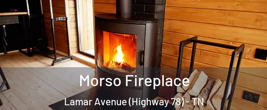 Morso Fireplace Lamar Avenue (Highway 78) - TN