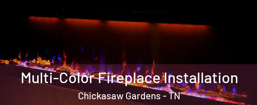 Multi-Color Fireplace Installation Chickasaw Gardens - TN