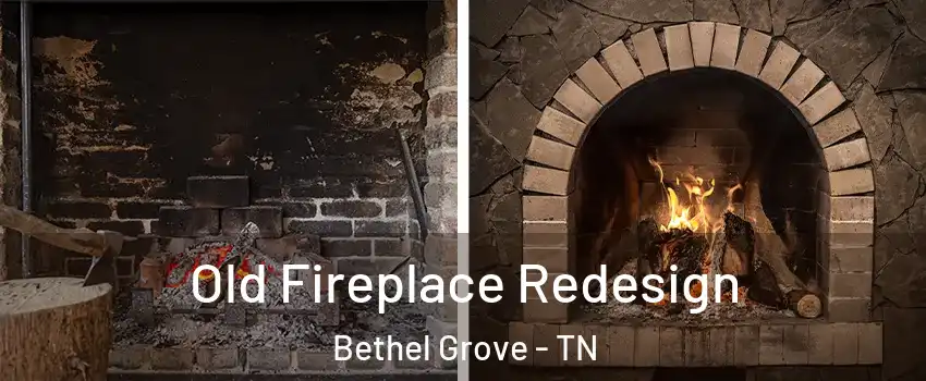 Old Fireplace Redesign Bethel Grove - TN