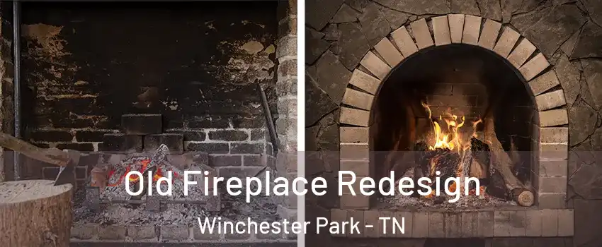 Old Fireplace Redesign Winchester Park - TN