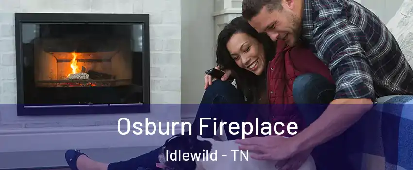 Osburn Fireplace Idlewild - TN