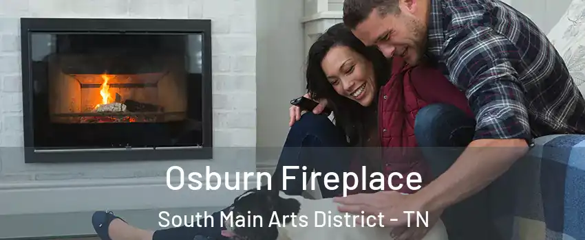 Osburn Fireplace South Main Arts District - TN