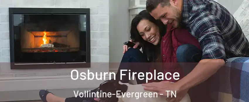 Osburn Fireplace Vollintine-Evergreen - TN