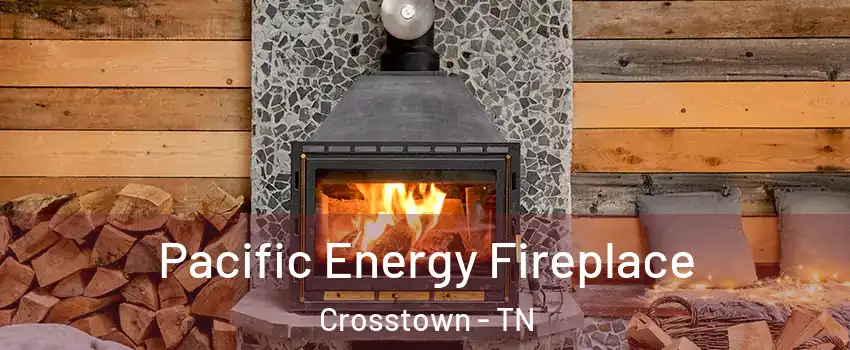 Pacific Energy Fireplace Crosstown - TN