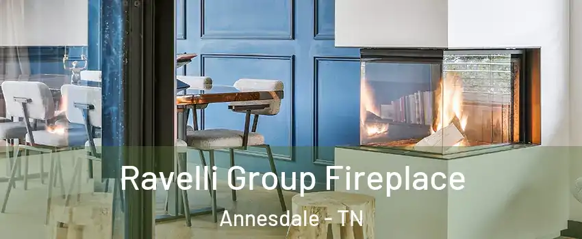 Ravelli Group Fireplace Annesdale - TN