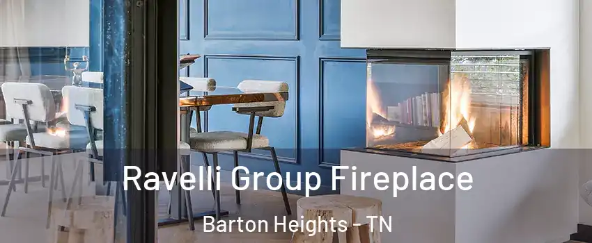 Ravelli Group Fireplace Barton Heights - TN