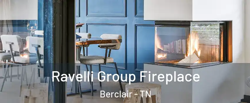 Ravelli Group Fireplace Berclair - TN