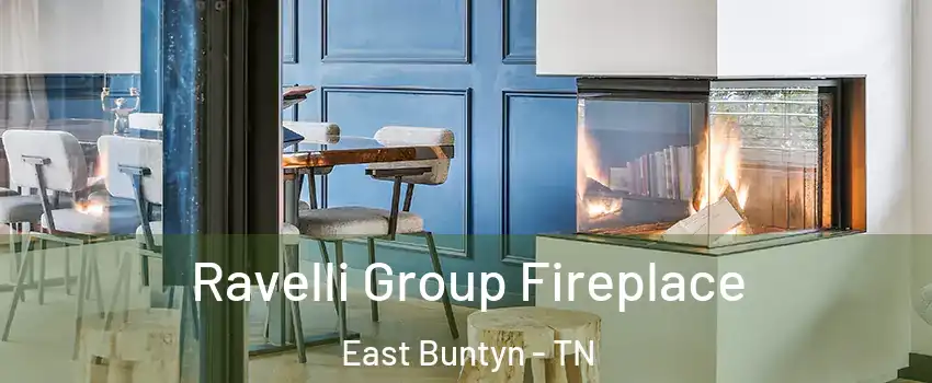 Ravelli Group Fireplace East Buntyn - TN