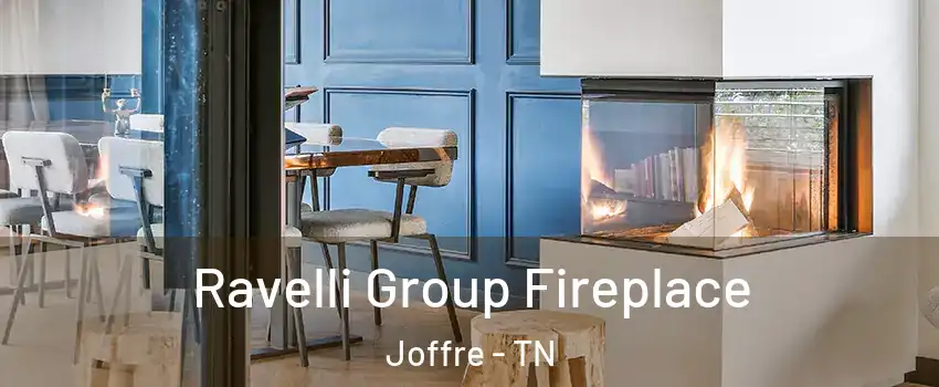 Ravelli Group Fireplace Joffre - TN