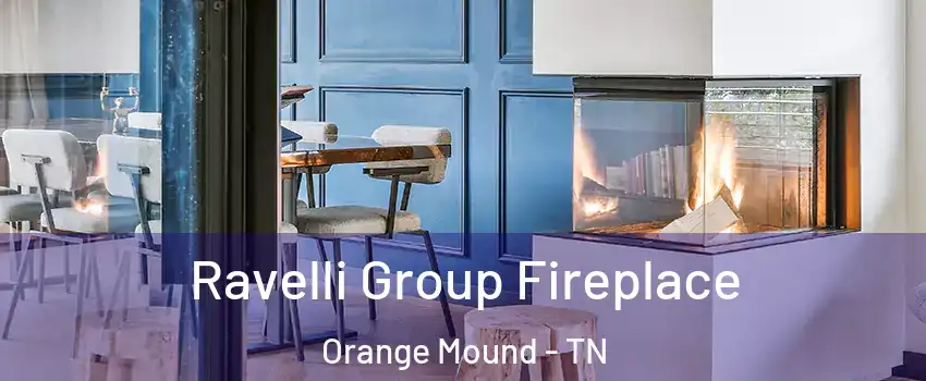 Ravelli Group Fireplace Orange Mound - TN