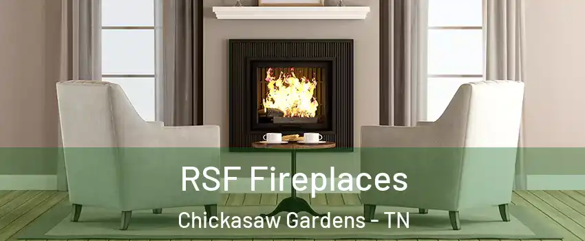 RSF Fireplaces Chickasaw Gardens - TN