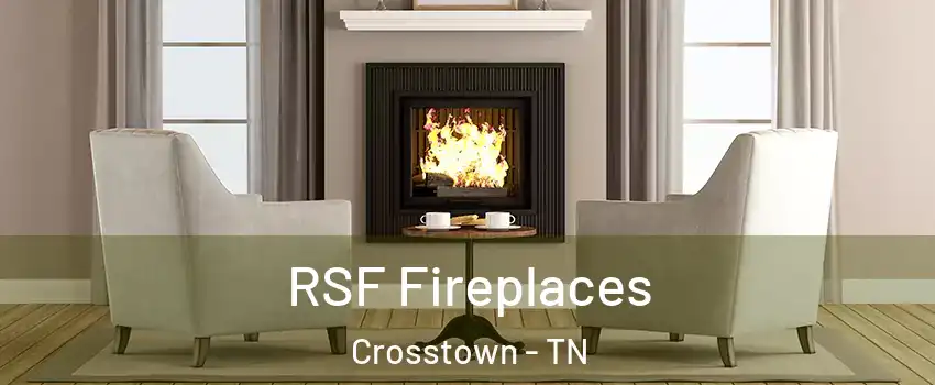 RSF Fireplaces Crosstown - TN