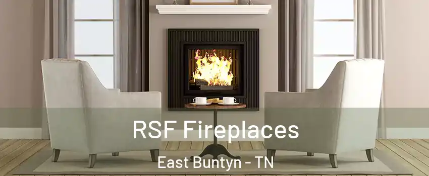 RSF Fireplaces East Buntyn - TN