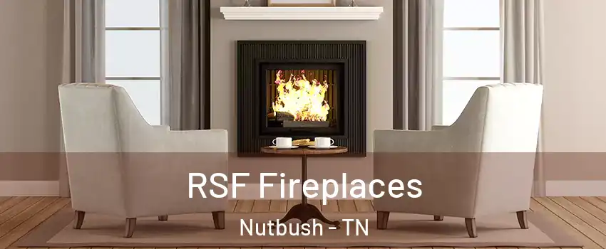 RSF Fireplaces Nutbush - TN