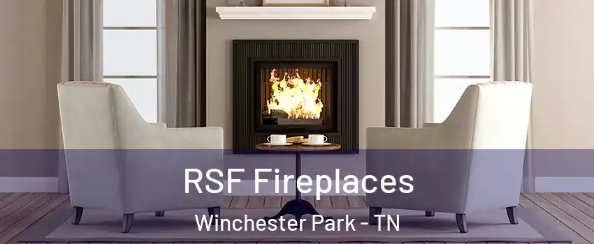 RSF Fireplaces Winchester Park - TN