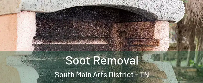 Soot Removal South Main Arts District - TN