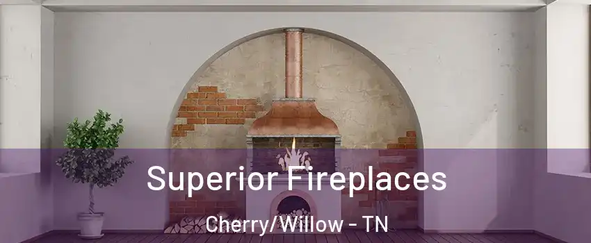 Superior Fireplaces Cherry/Willow - TN