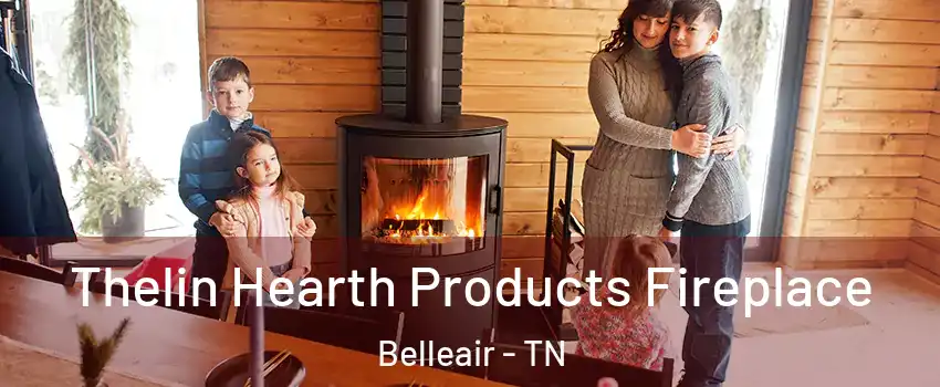 Thelin Hearth Products Fireplace Belleair - TN