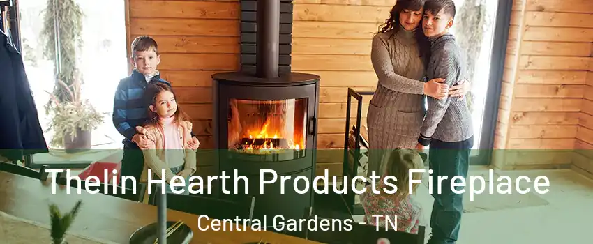 Thelin Hearth Products Fireplace Central Gardens - TN