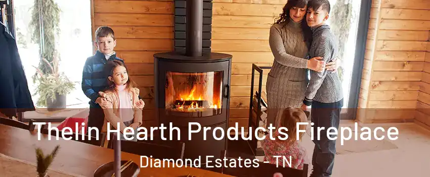 Thelin Hearth Products Fireplace Diamond Estates - TN