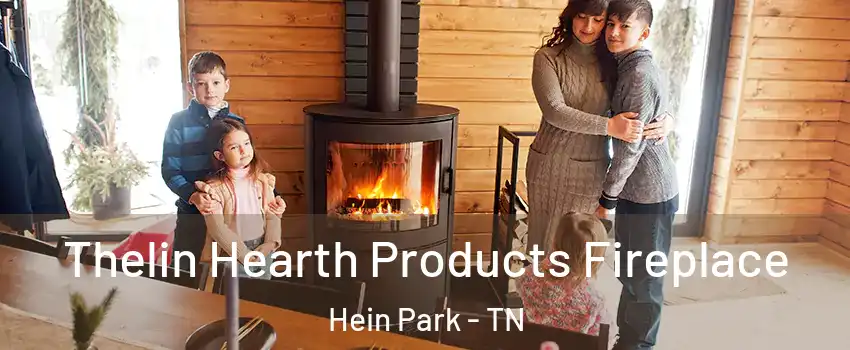 Thelin Hearth Products Fireplace Hein Park - TN