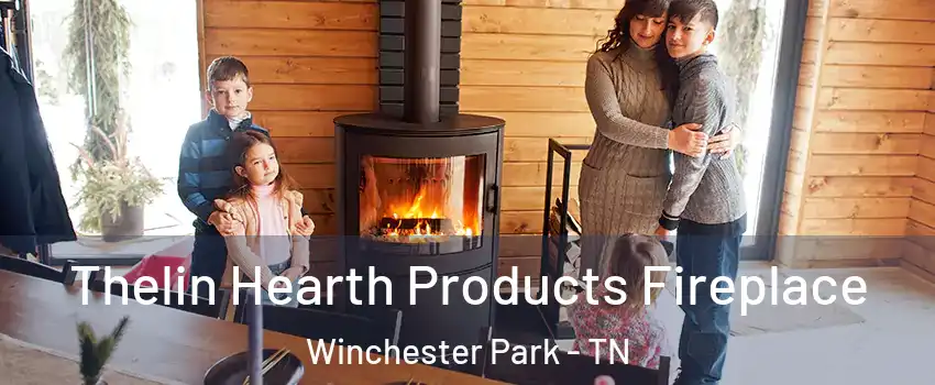 Thelin Hearth Products Fireplace Winchester Park - TN