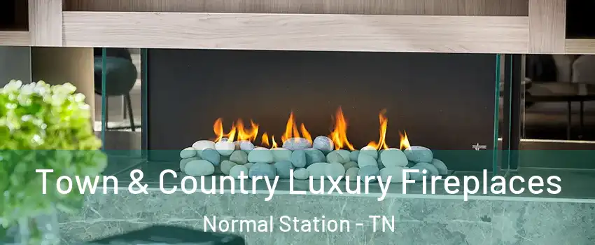 Town & Country Luxury Fireplaces Normal Station - TN