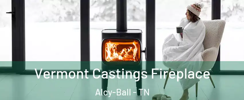 Vermont Castings Fireplace Alcy-Ball - TN