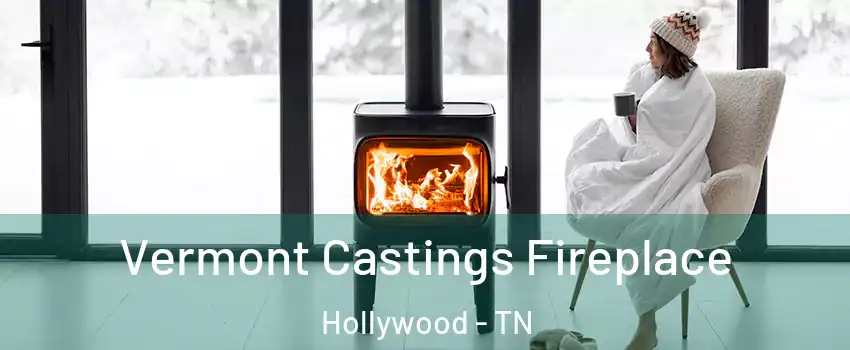 Vermont Castings Fireplace Hollywood - TN